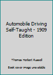 Hardcover Automobile Driving Self-Taught - 1909 Edition Book