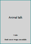 Paperback Animal talk Book