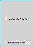 Paperback The Jesus Factor Book