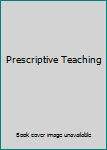 Hardcover Prescriptive Teaching Book