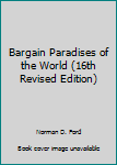 Paperback Bargain Paradises of the World (16th Revised Edition) Book