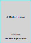 A Doll's House