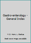 Unknown Binding Gastro-enterology - General Index Book