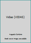 Hardcover Vidas (VIDAS) Book