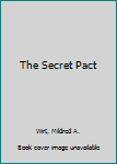 Hardcover The Secret Pact Book