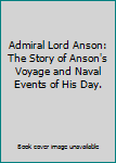 Admiral Lord Anson