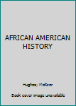 Unknown Binding AFRICAN AMERICAN HISTORY Book