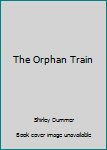 Paperback The Orphan Train Book