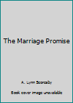 Paperback The Marriage Promise Book