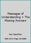 Paperback Messages of Understanding + The Missing Answers Book