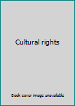 Unknown Binding Cultural rights Book