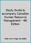 Paperback Study Guide to accompany Canadian Human Resource Management - 4th Edition Book