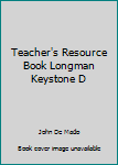 Paperback Teacher's Resource Book Longman Keystone D Book