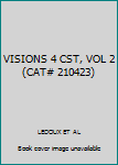 Hardcover VISIONS 4 CST, VOL 2 (CAT# 210423) Book