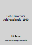 Paperback Bob Damron's Addressbook, 1990 Book