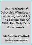 Hardcover 1981 Yearbook Of Jehovah's Witnesses - Containing Report For The Service Year Of 1980, Also Daily Texts & Comments Book