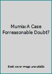 DVD Mumia:A Case Forreasonable Doubt? Book
