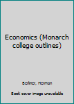 Unknown Binding Economics (Monarch college outlines) Book