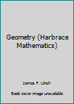 Hardcover Geometry (Harbrace Mathematics) Book