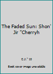 Unknown Binding The Faded Sun: Shon' Jir "Cherryh Book