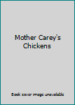 Hardcover Mother Carey's Chickens Book