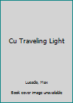 Paperback CU Traveling Light Book