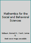 Mathemtics for the Social and Behavioral Sciences