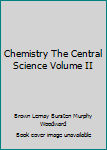 Paperback Chemistry The Central Science Volume II Book