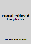 Hardcover Personal Problems of Everyday Life Book