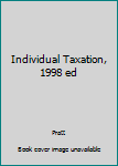 Unknown Binding Individual Taxation, 1998 ed Book