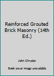 Paperback Reinforced Grouted Brick Masonry (14th Ed.) Book