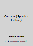 Paperback Corazon (Spanish Edition) [Spanish] Book
