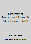 2020 Directory of Department Stores and Footwear Retailers