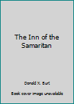 Paperback The Inn of the Samaritan Book