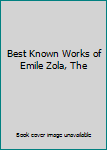 Hardcover Best Known Works of Emile Zola, The Book