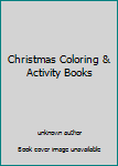 Paperback Christmas Coloring & Activity Books Book