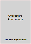 Overeaters Anonymous