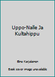 Uppo-Nalle Ja Kultahippu - Book #8 of the Uppo-Nalle