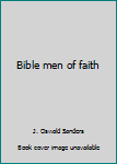 Paperback Bible men of faith Book