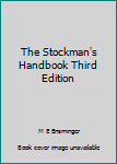 Hardcover The Stockman's Handbook Third Edition Book