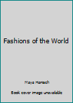 Hardcover Fashions of the World Book