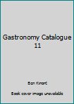Paperback Gastronomy Catalogue 11 Book