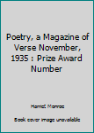 Paperback Poetry, a Magazine of Verse November, 1935 : Prize Award Number Book