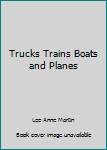 Paperback Trucks Trains Boats and Planes Book