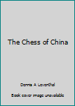 Hardcover The Chess of China Book