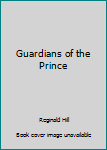 Paperback Guardians of the Prince Book