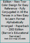 Paperback 501 Spanish Verbs 5th Edition - New Two-Color Design for Easy Reference - Fully Conjugated in All the Tenses in a New Easy to Learn Format Alphabetically Arranged - Paperback - 2003 Edition (Barron's Educational Services) Book