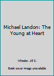 Michael Landon (Young at Heart)