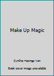 Make Up Magic
