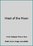 Hardcover West of the Moon Book